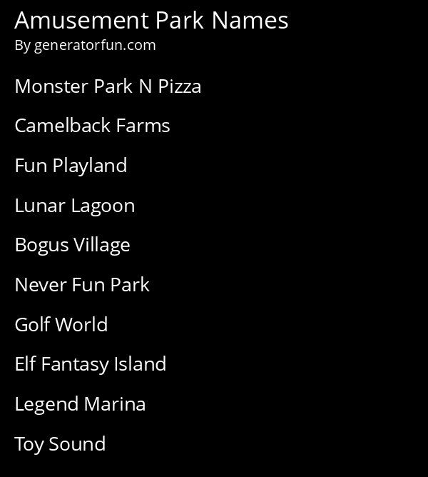 Amusement Park Name Generator - Generate a Random Amusement Park Name