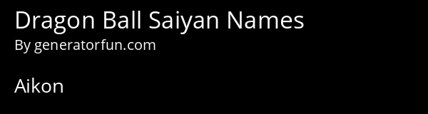 Dragon Ball Saiyan Names