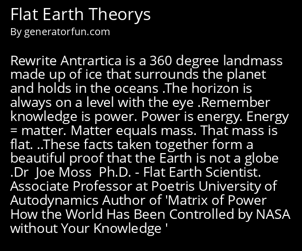 Flat Earth Theorys