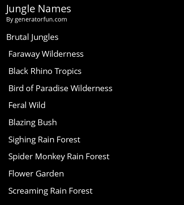 Jungle Name Generator Generate A Random Jungle Name