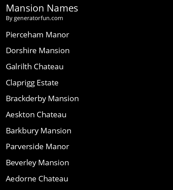 Mansion Names