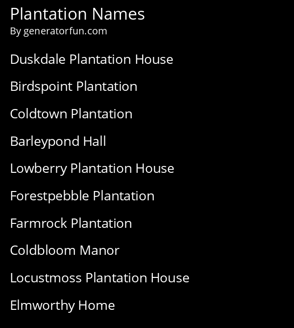Plantation Names