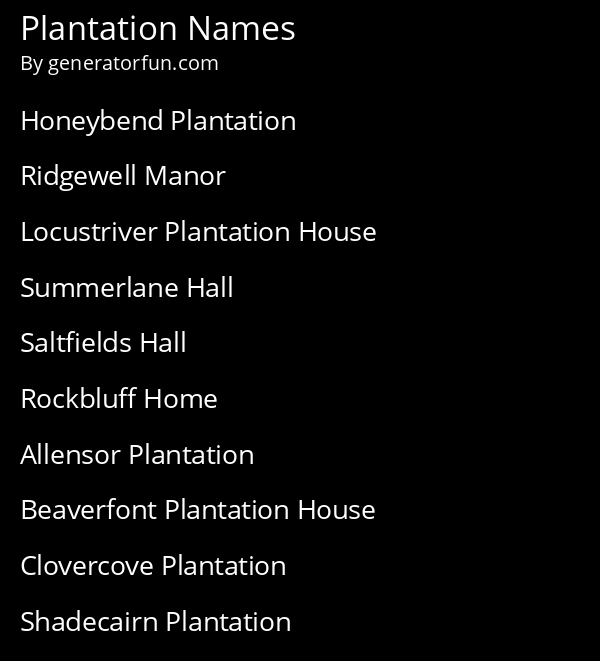 Plantation Names