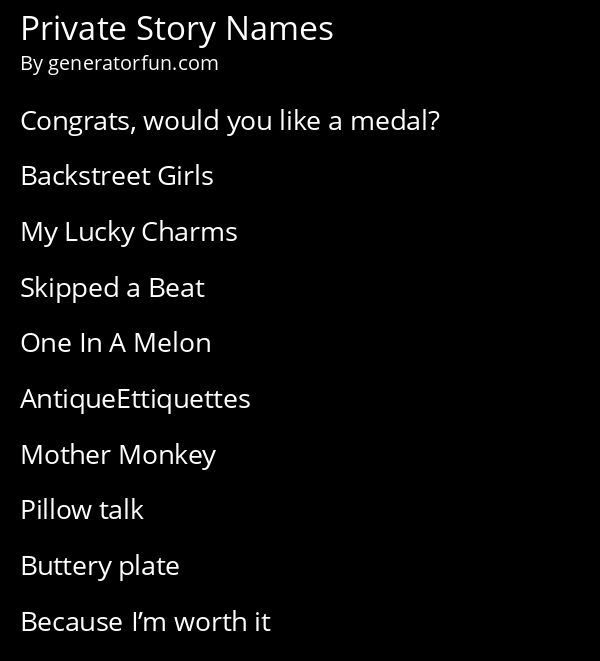 Private Story Names