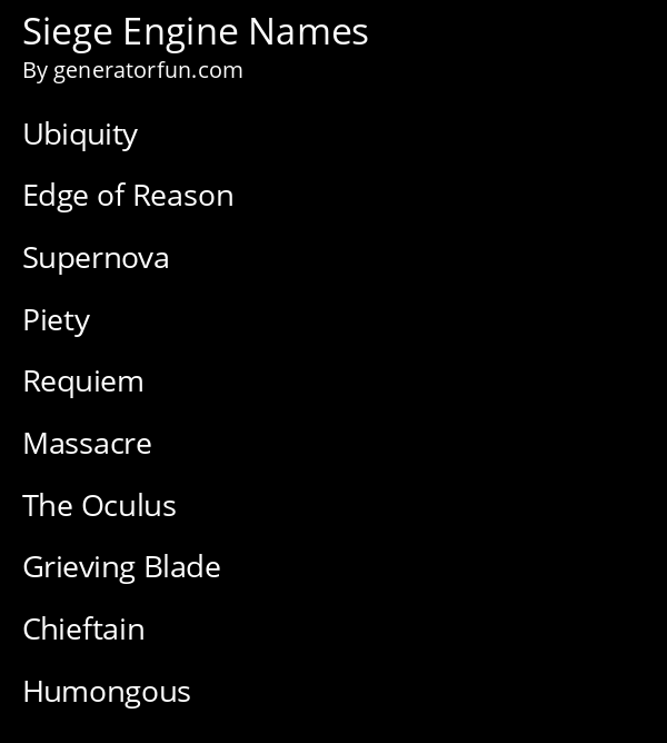 Siege Engine Names