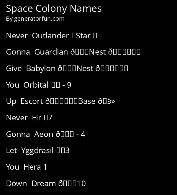 Space Colony Name Generator Generate A Random Space Colony Name   Space Colony Name F27198ea7ca5d7f1 