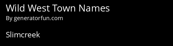 wild-west-town-name-generator-generate-a-random-wild-west-town-name